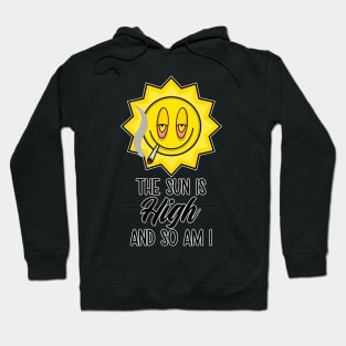 The Sun Is High Hoodie